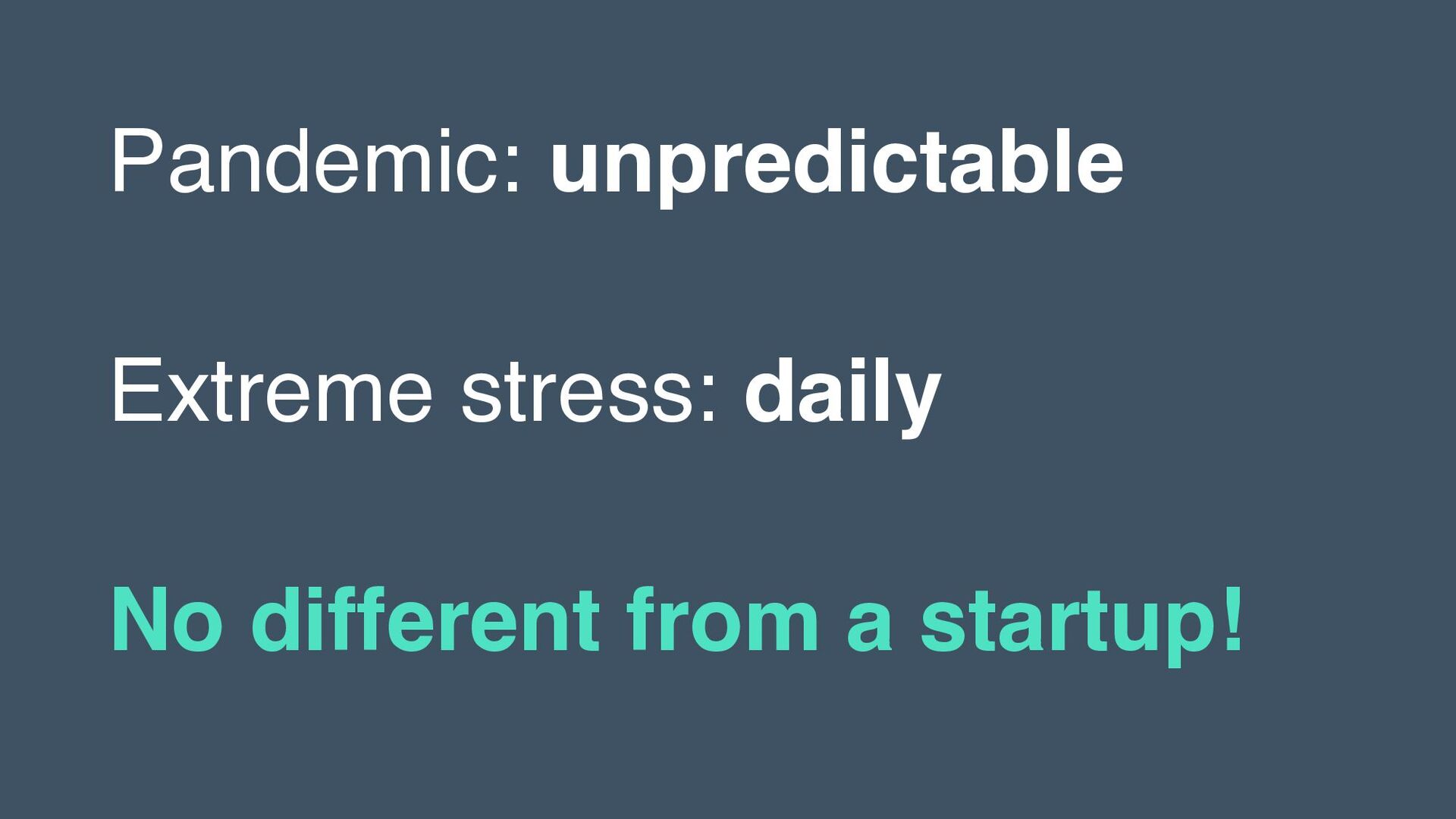 Life and Death Decisions: Product Lessons From a Pandemic CPO - slide 5