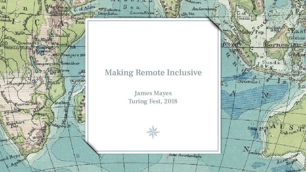 Making Remote Inclusive - slide 1