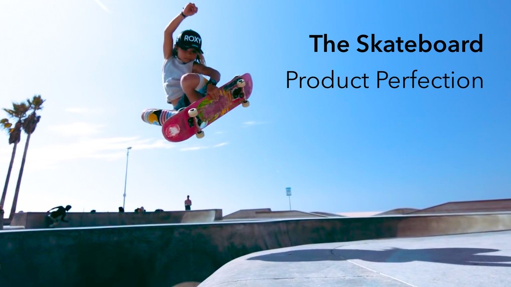 Skateboarding and Software: Putting Ideas Into Action - slide 1
