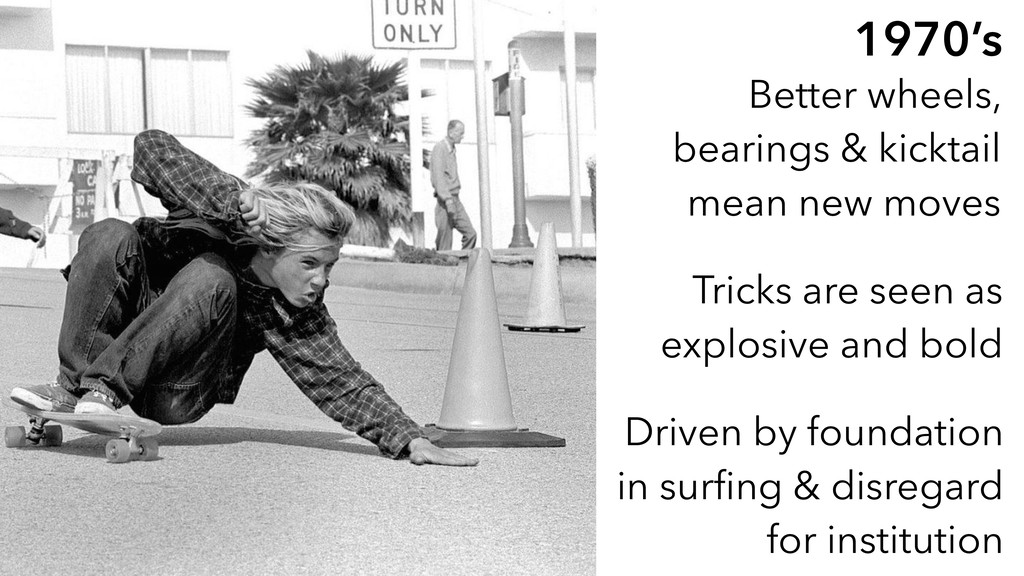 Skateboarding and Software: Putting Ideas Into Action - slide 15