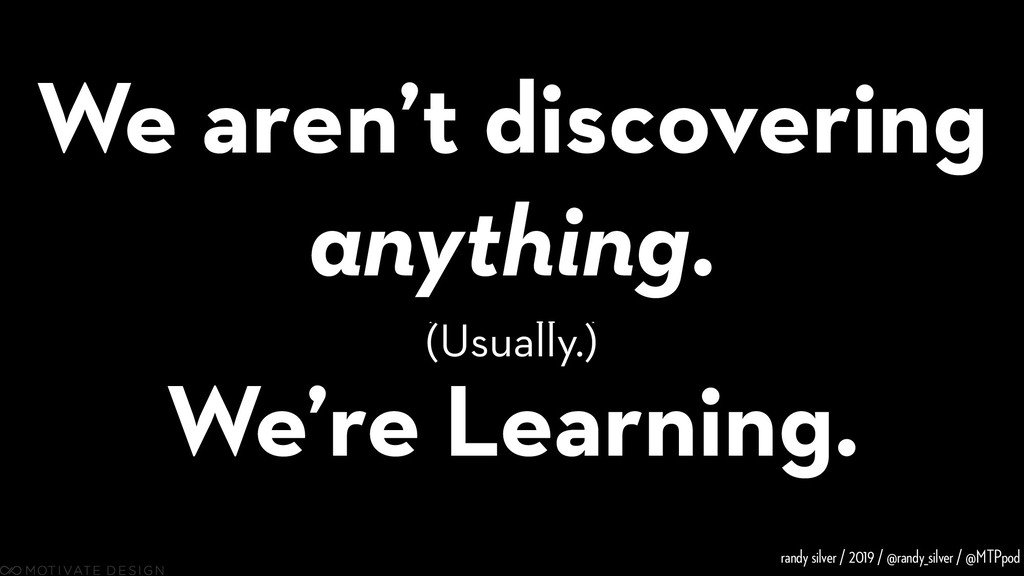 Here Be Dragons: Product, Discovery, and How Not to Mess It Up - slide 33
