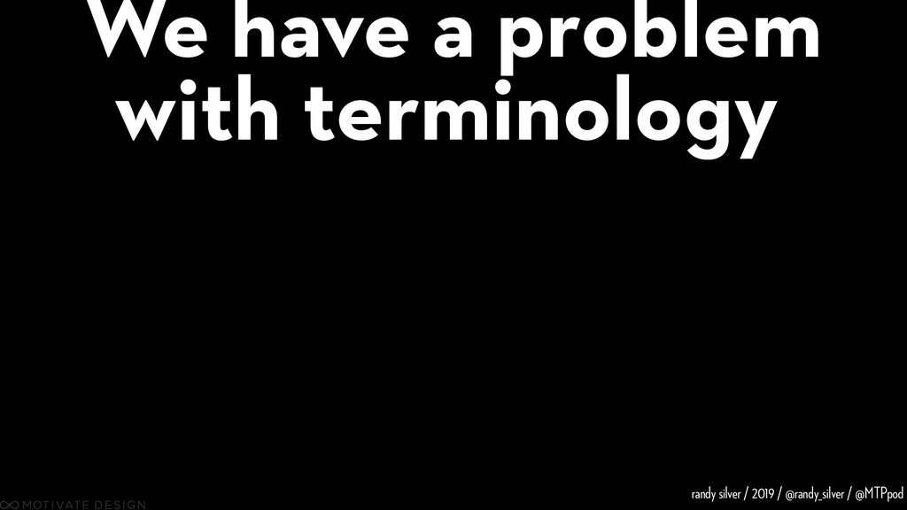 Here Be Dragons: Product, Discovery, and How Not to Mess It Up - slide 4