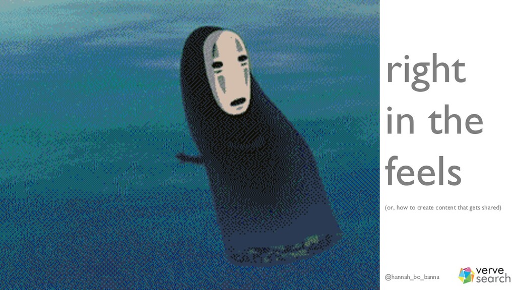 Right in the Feels - slide 1