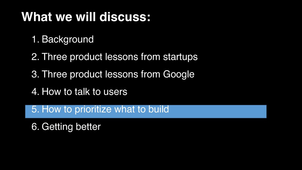 Prioritising Features and Talking to Users - slide 18