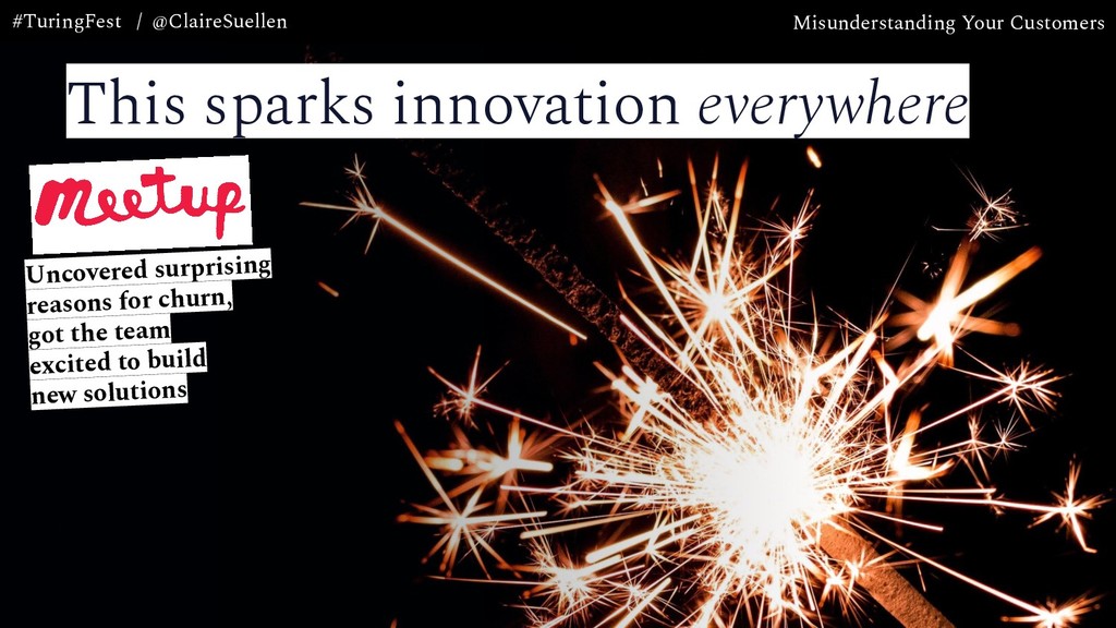 Misunderstanding Your Customers: the Most Expensive Mistake Your Company is Making - slide 52