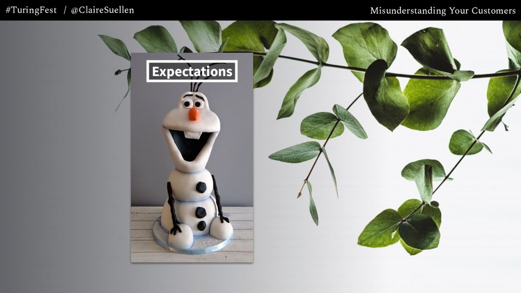Misunderstanding Your Customers: the Most Expensive Mistake Your Company is Making - slide 8