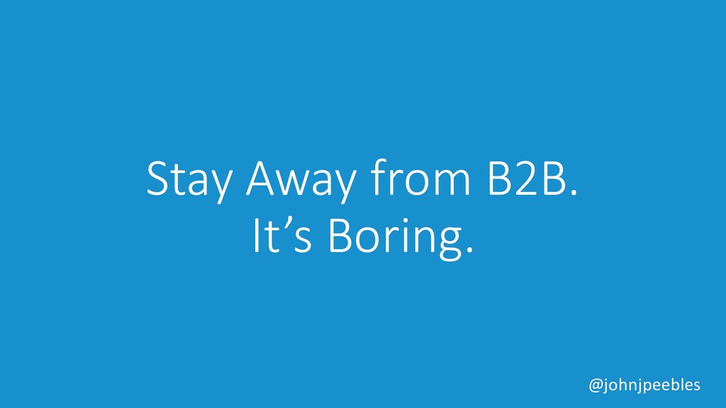 The Greatest Lies the Devil Ever Told to Startups - slide 27