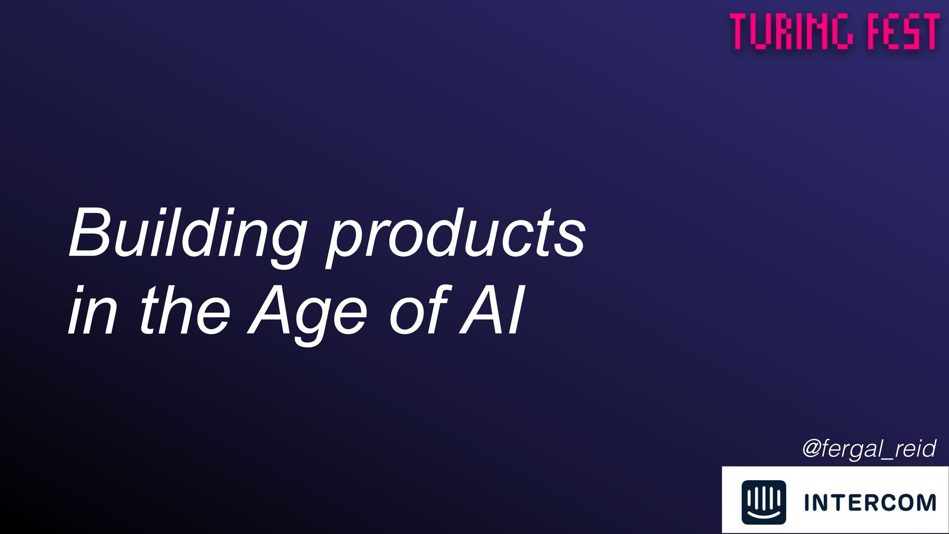 Building products in the Age of AI - slide 1