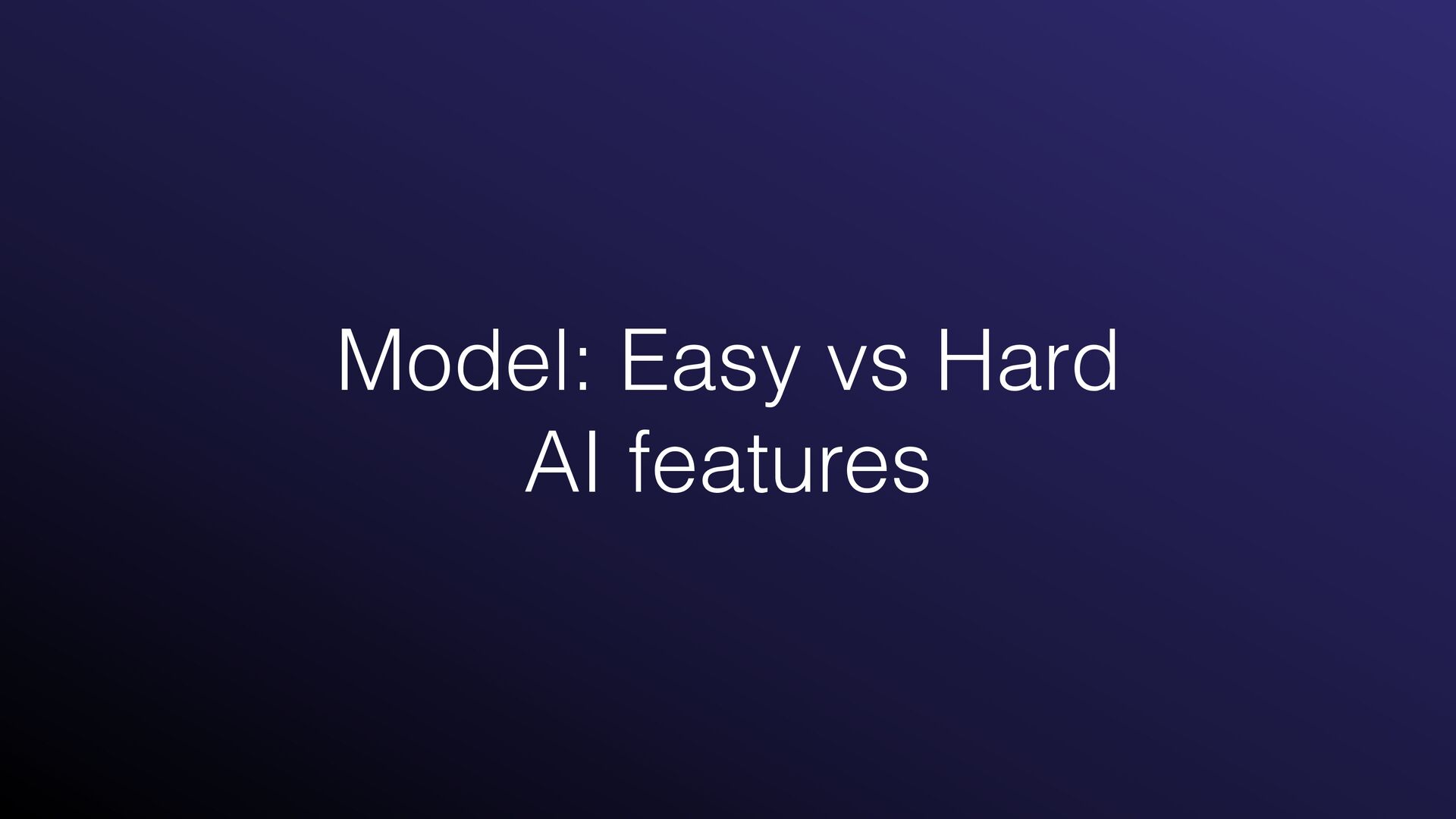 Building products in the Age of AI - slide 35