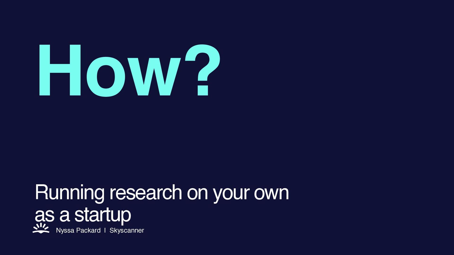 How To Run User Research At Any Scale – From Startup To Big Tech - slide 17