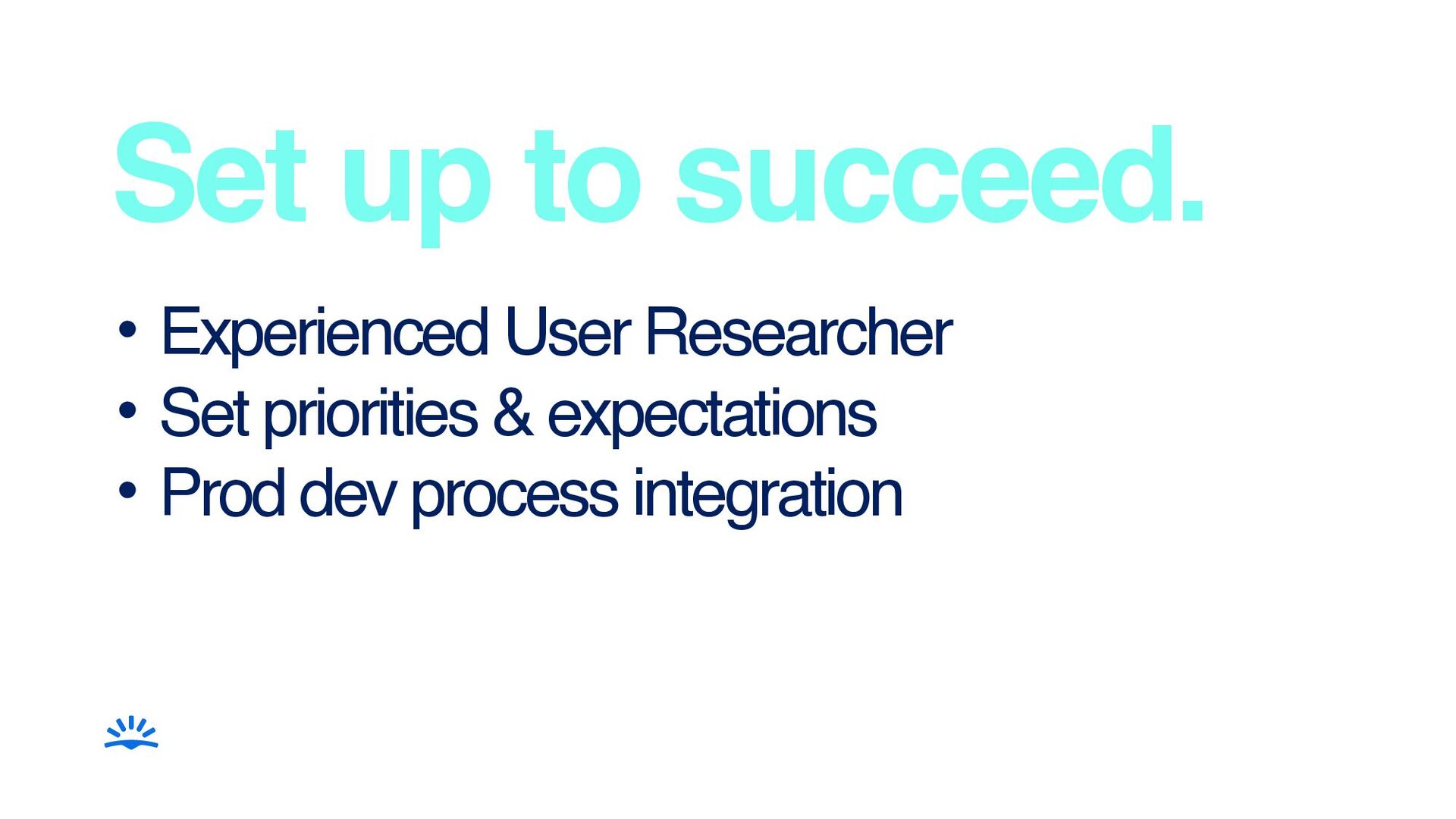 How To Run User Research At Any Scale – From Startup To Big Tech - slide 31