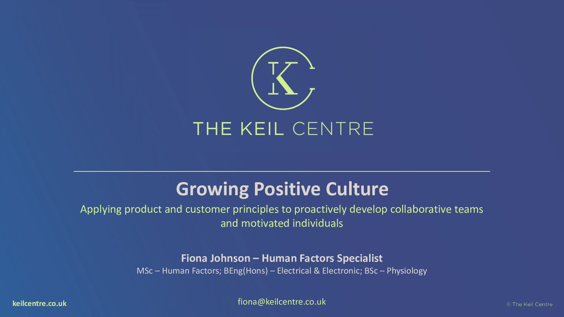 Growing Positive Culture: Applying Product and Customer Principles to Develop Collaborative Teams and Motivated Individuals - slide 1