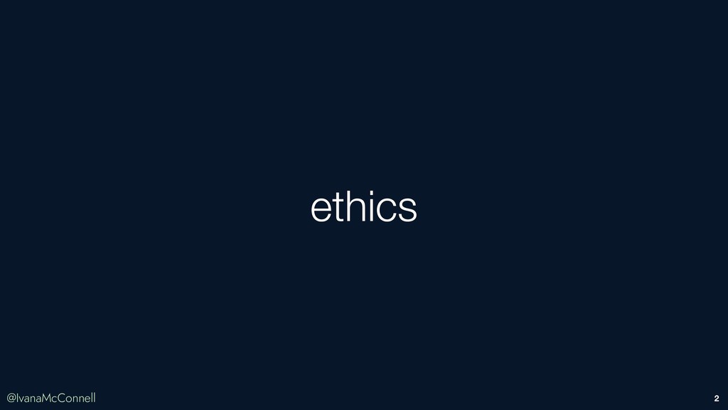 Ethics, Software and Identity in the Age of Data - slide 2