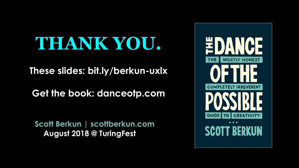 The Dance of the Possible: a better way to understand how to work with ideas - slide 54