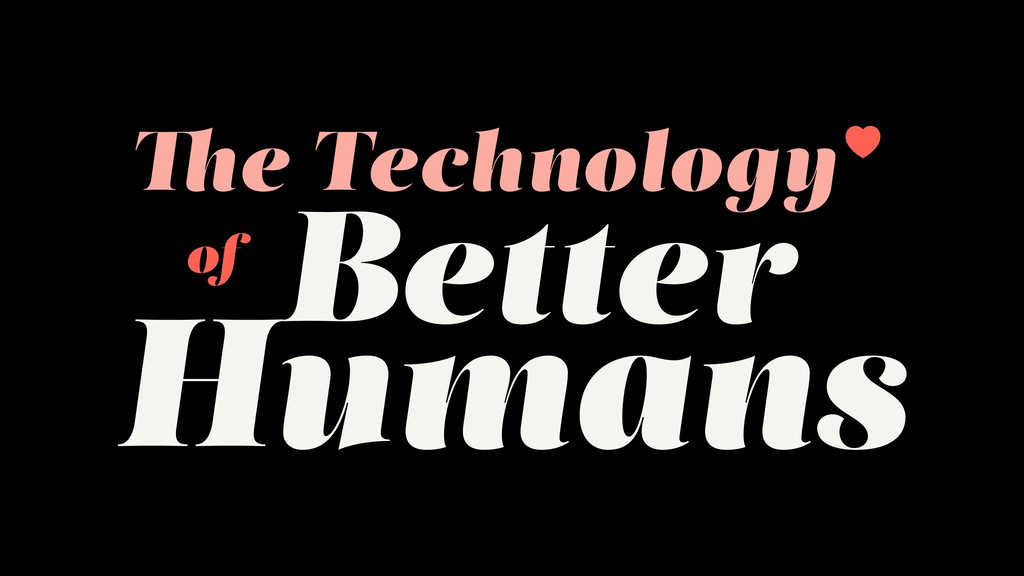 The Technology of Better Humans - slide 119