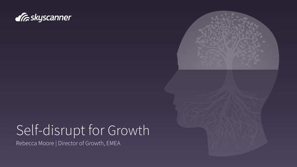 Self-Disrupt for Growth - slide 1