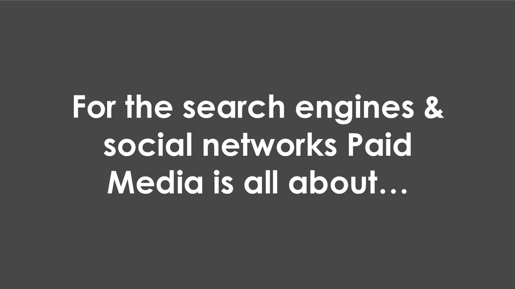 Paid Media: It's Not All About the Endgame - slide 2