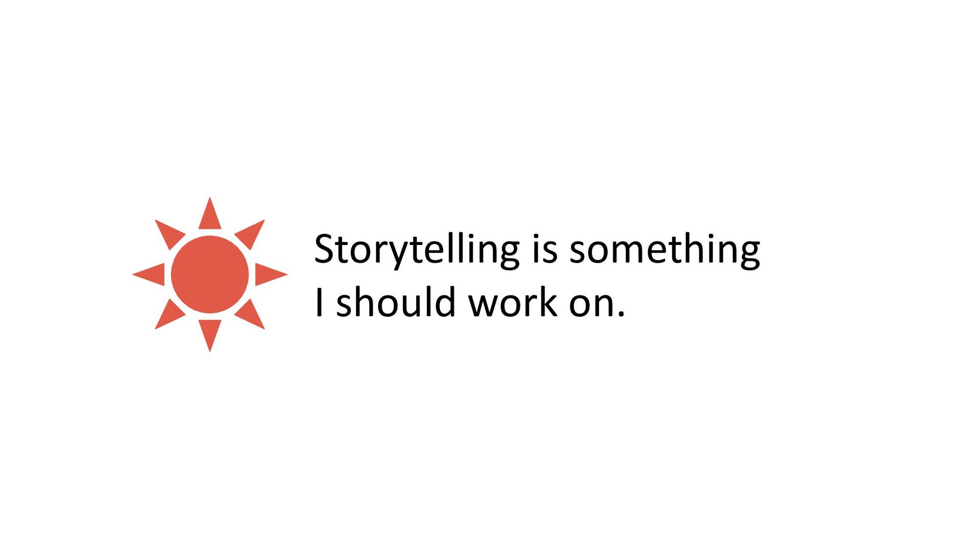 Lessons on Storytelling for Product Builders - slide 30