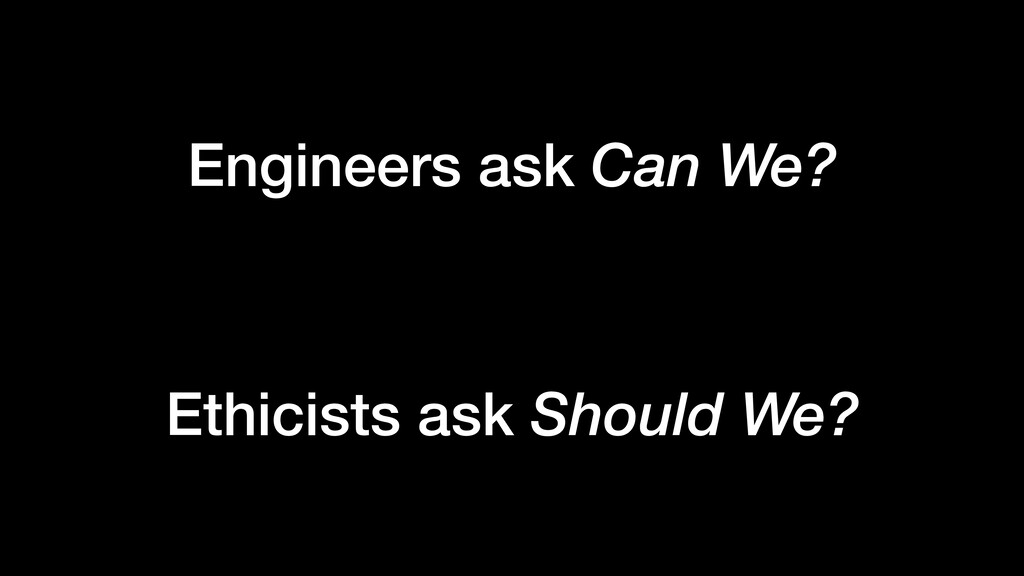 From “Can We?” to “Should We?”: Emerging Challenges in Consumer Software - slide 27