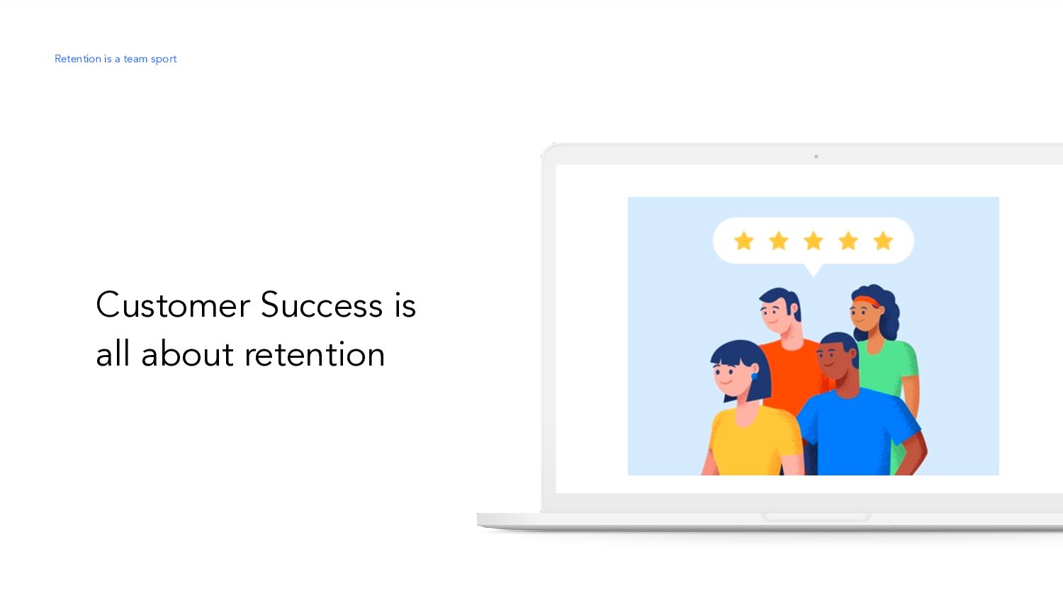How Customer Success Can Help You Win: Four Lessons From Startup To IPO - slide 23