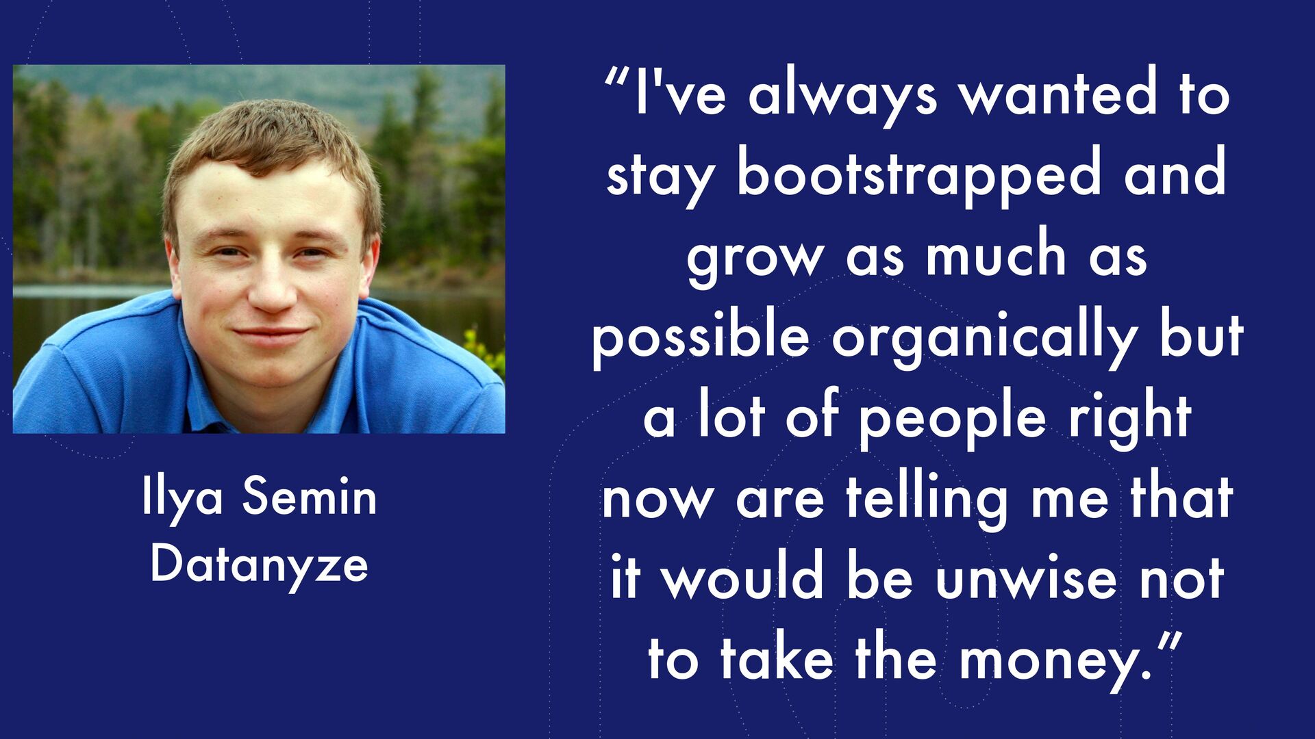 The Trade-Offs Of Bootstrapping vs. Raising Funding - slide 24