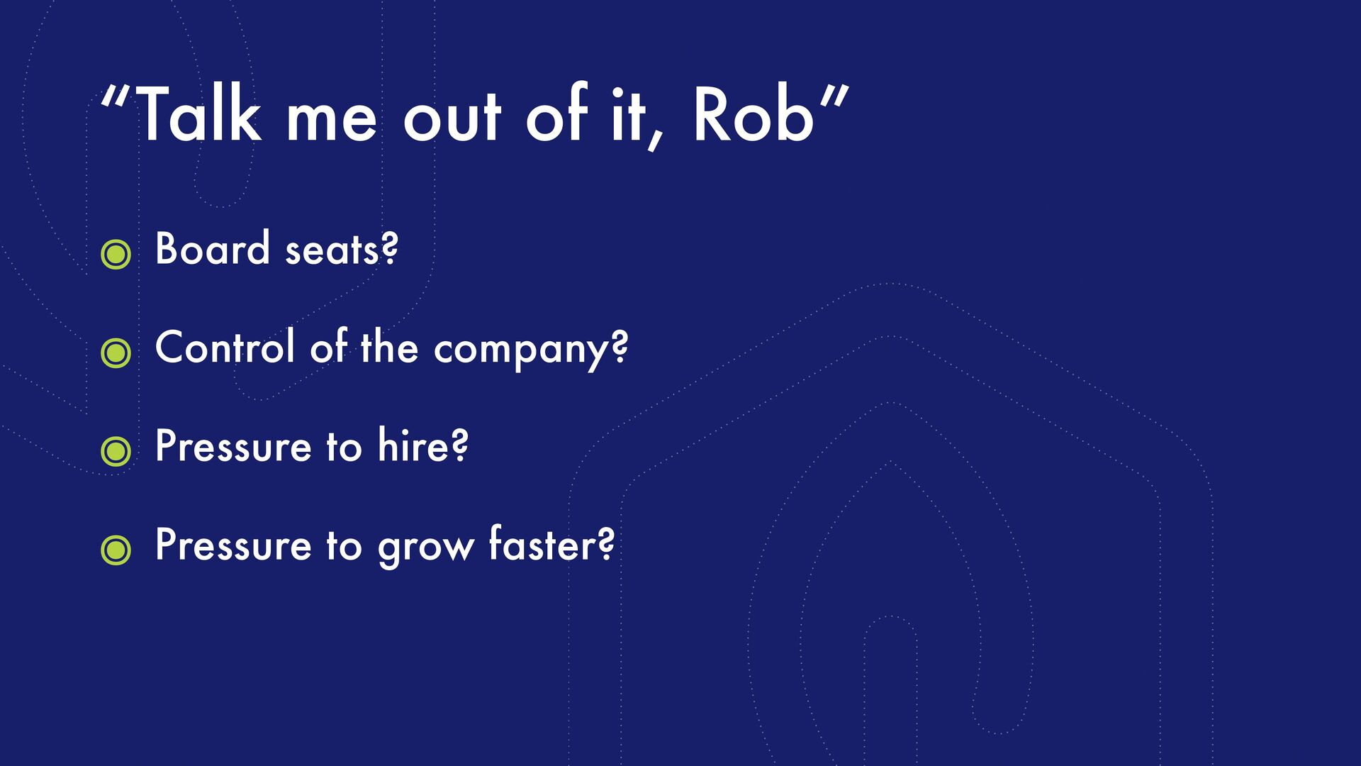 The Trade-Offs Of Bootstrapping vs. Raising Funding - slide 25