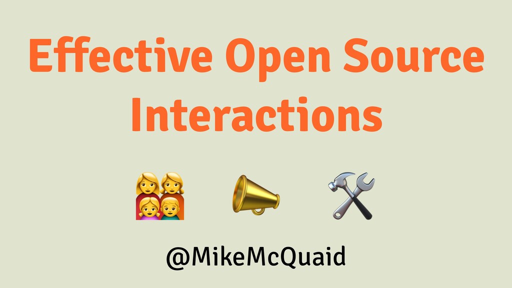 Effective Open Source Interactions - slide 1