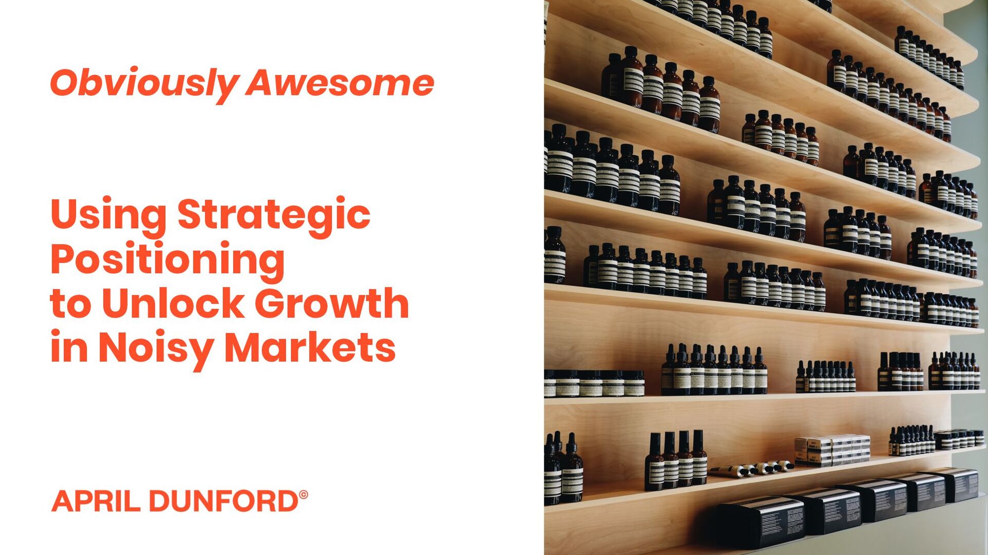 Positioning to Unlock Growth in Noisy Markets - slide 1