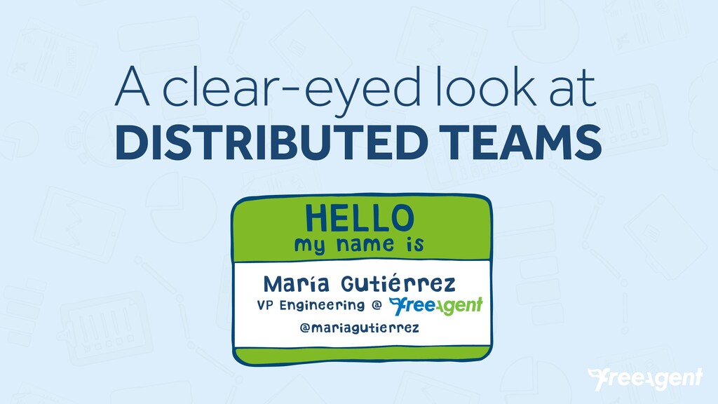 A Clear-Eyed Look at Distributed Teams - slide 2