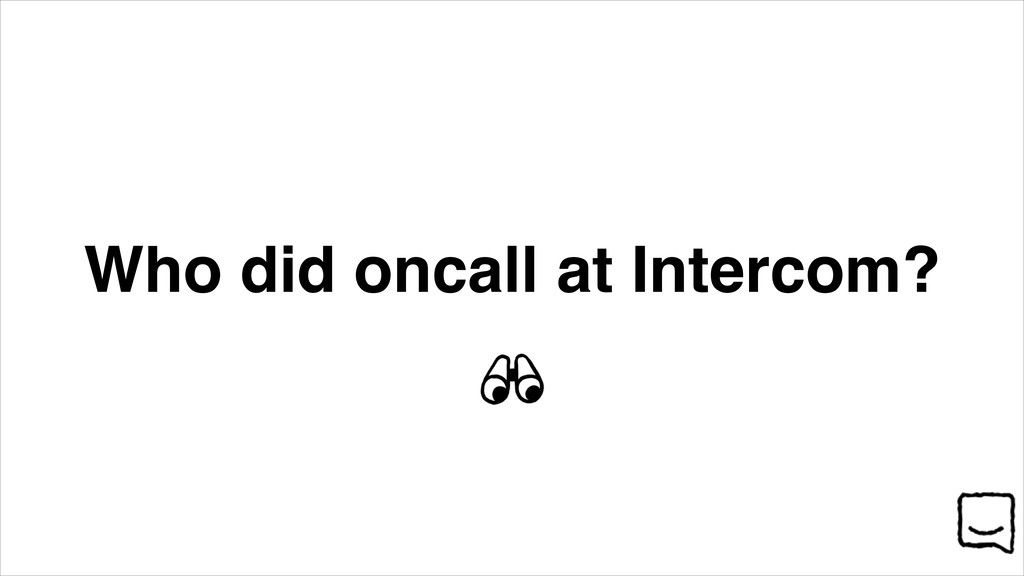 Volunteers, Not Conscripts: Fixing Out-of-Hours On-Call - slide 7