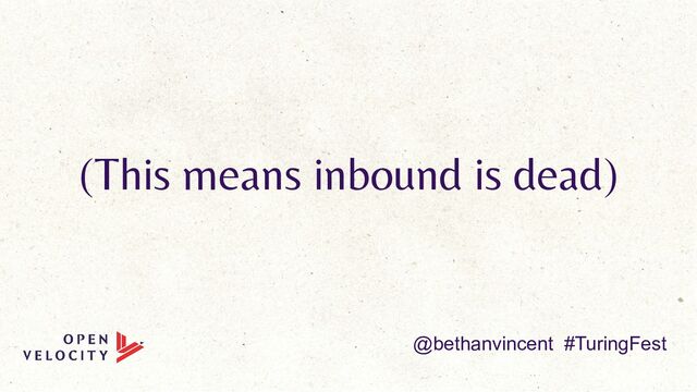 Beyond Clicks and Keywords: Dispelling Dystopian Futures: Bethan Vincent - slide 28