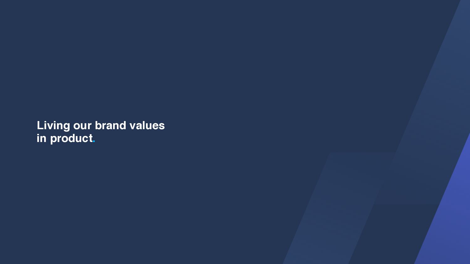 Tessa Pettman - Becoming Wise: how we built the TransferWise brand and why we became Wise - slide 37