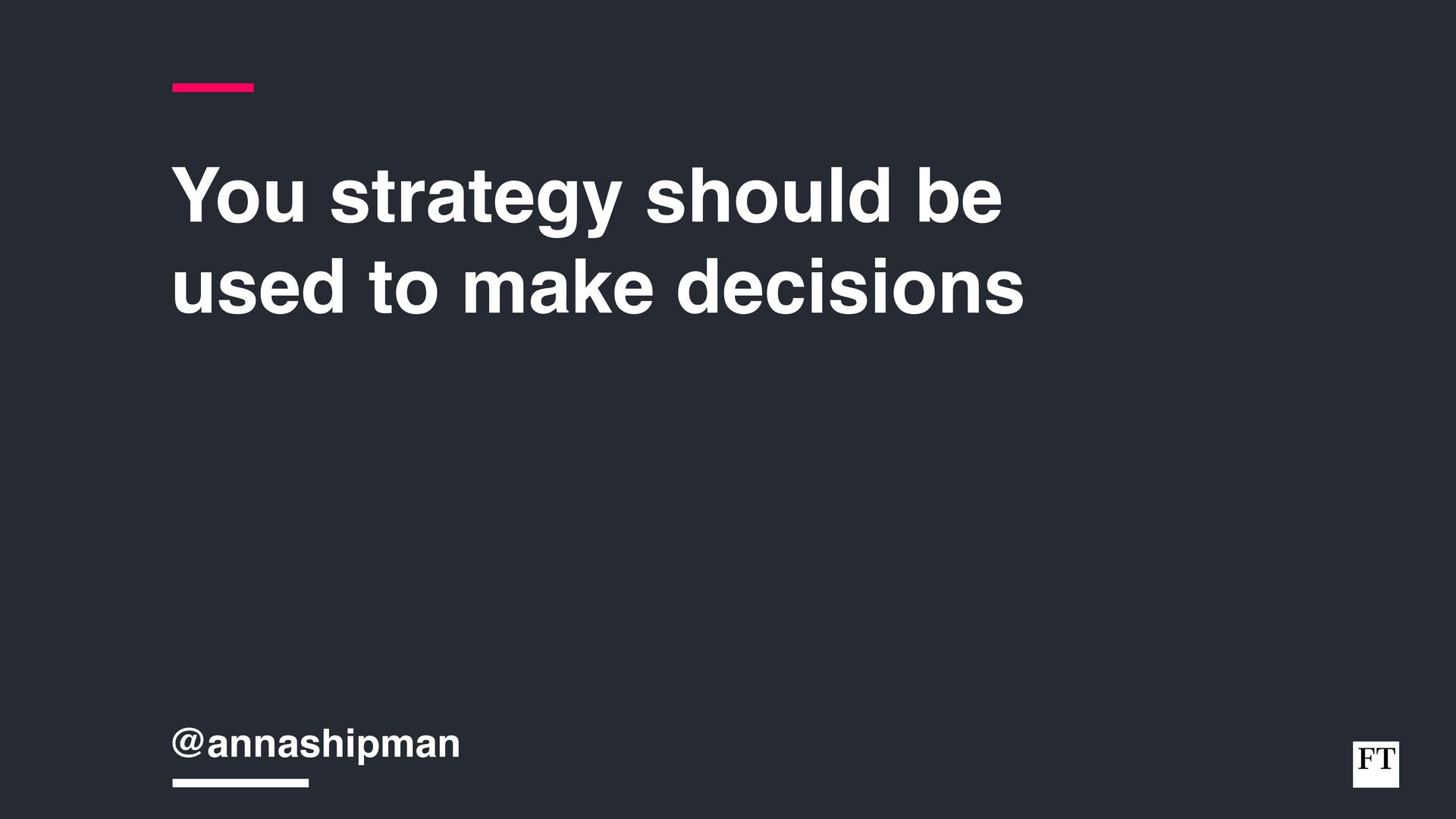 Analysing, Deciding, Doing: How To Develop And Execute an Effective Strategy - slide 77