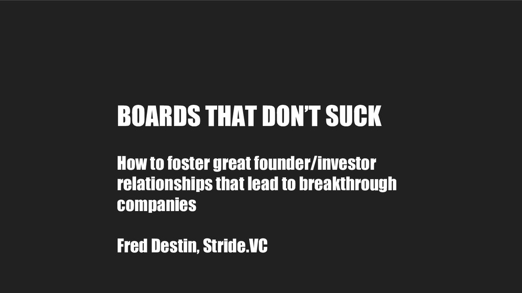 Boards That Don't Suck - slide 1