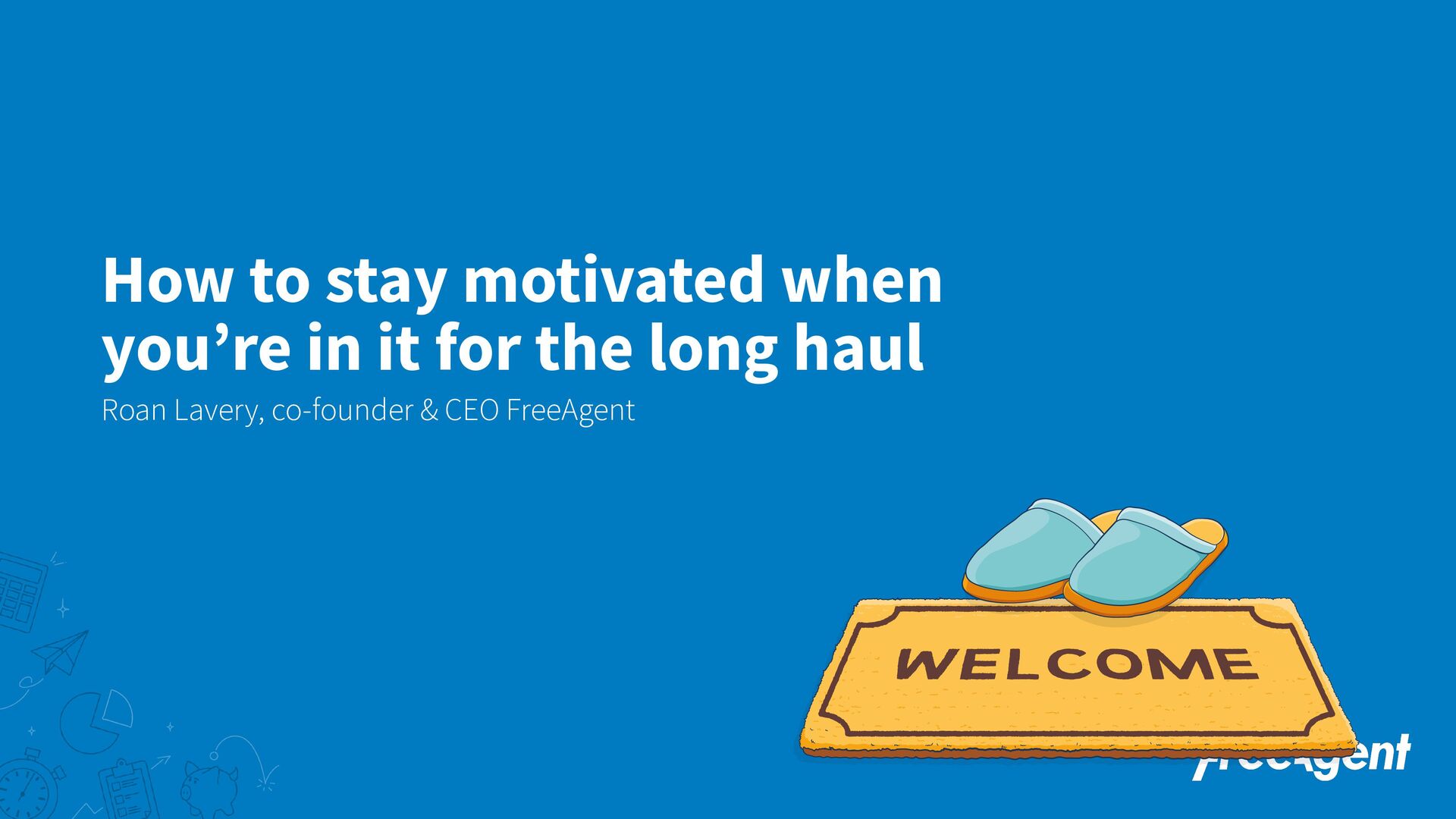 How to Stay Motivated When You're In It For The Long Haul - slide 1