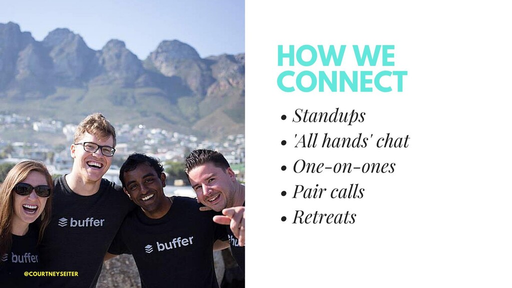 No Office Required: Building Culture on a Remote Team - slide 20