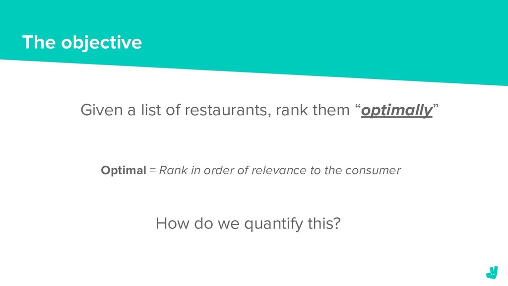 You Got Served: How Deliveroo Improved the Ranking of Restaurants - slide 8