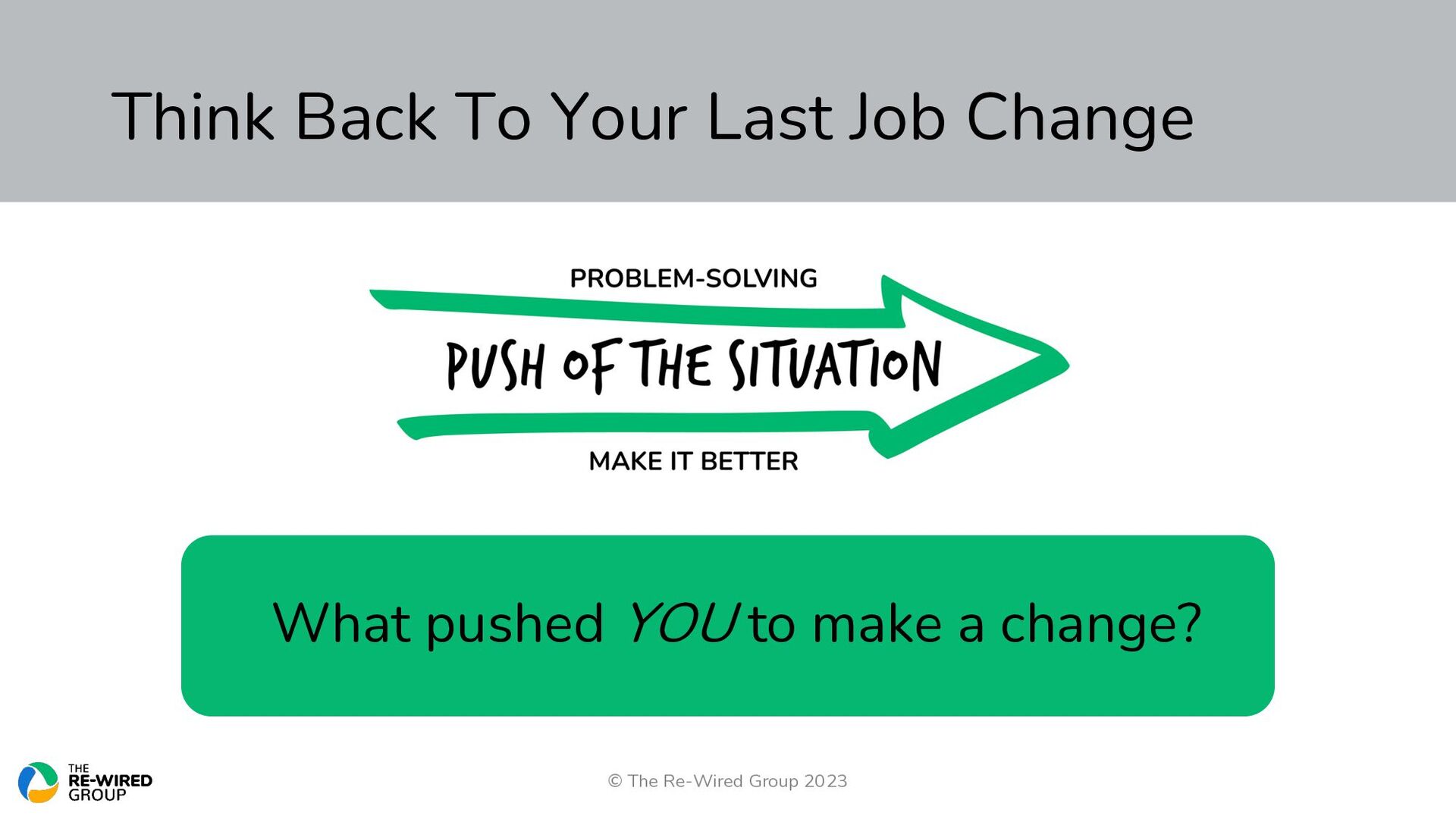 Should I Stay or Should I Go: The New Rules For Managing Your Career And Making Progress - slide 13